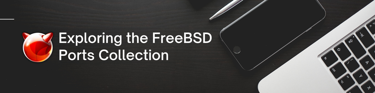 Exploring the FreeBSD Ports Collection