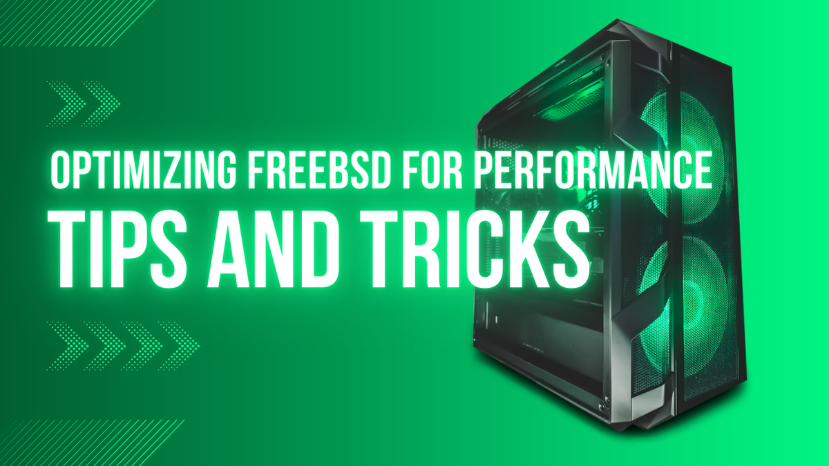 Optimizing FreeBSD for Performance: Tips and Tricks